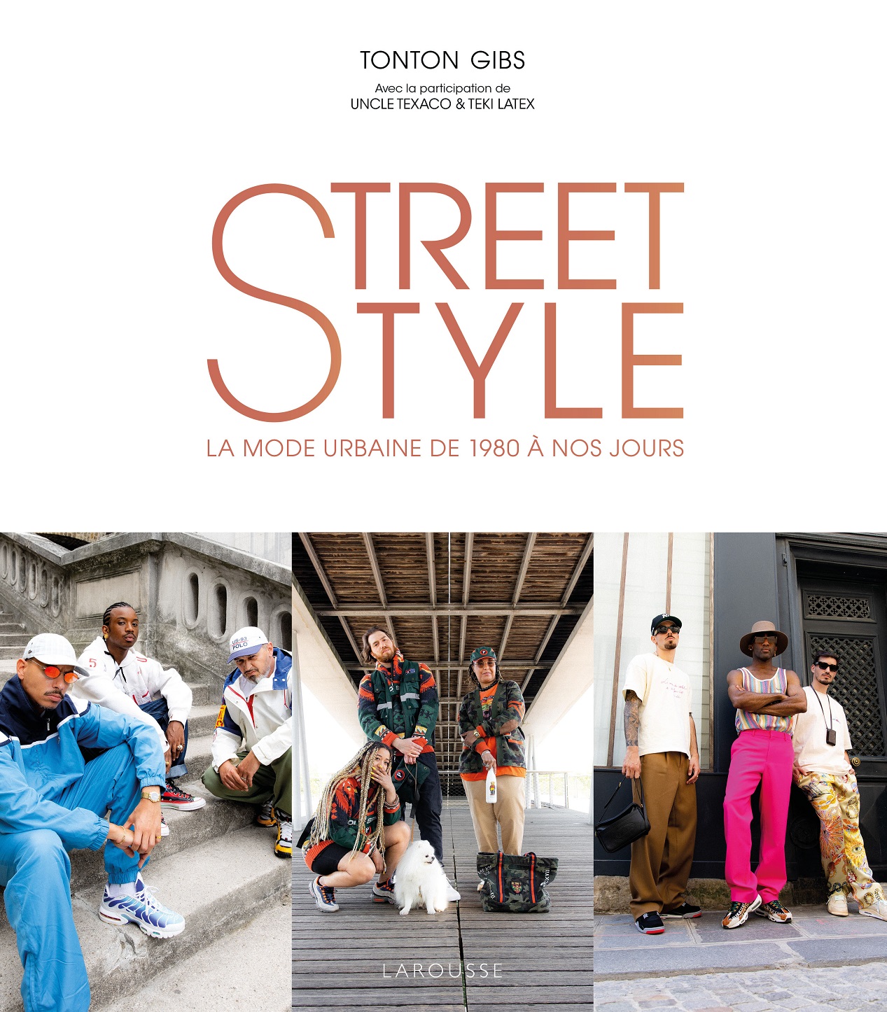 STREET STYLE : livre sur lhistoire de la mode urbaine